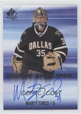 2015-16 SP Authentic - Sign of the Times #SOTT-MT - Marty Turco