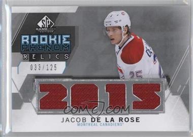 2015-16 SP Game-Used - 2015 Rookie Phenom Relics #RP-JD - Jacob de la Rose /125