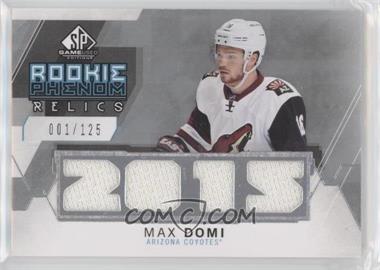 2015-16 SP Game-Used - 2015 Rookie Phenom Relics #RP-MD - Max Domi /125