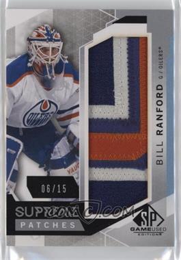 2015-16 SP Game-Used - Supreme Relics - Patches #PA-BR - Bill Ranford /15