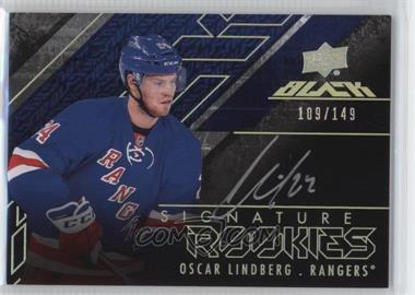 2015-16 UD Black - Signature Rookies #SR-OL - Oscar Lindberg /149