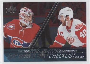 2015-16 Upper Deck - [Base] - Silver Foil Board #449 - Checklist - Carey Price, Henrik Zetterberg (Spelled Zetterberge)