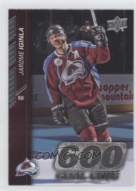 2015-16 Upper Deck - Goal Club Tributes #GC-JI - 600 Goals - Jarome Iginla