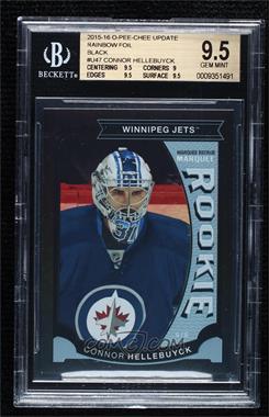 2015-16 Upper Deck - O-Pee-Chee Update - Black Rainbow Foil #U47 - Connor Hellebuyck /100 [BGS 9.5 GEM MINT]