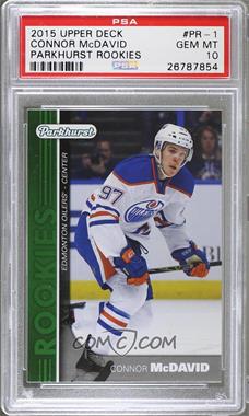 2015-16 Upper Deck - Parkhurst Rookies #PR-1 - Connor McDavid [PSA 10 GEM MT]