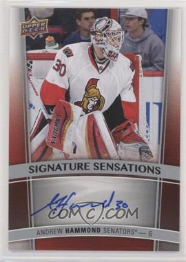 2015-16 Upper Deck - Signature Sensations #SS-AH - Andrew Hammond