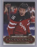 Program of Excellence - Max Domi [COMC RCR Mint or Better]