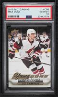 Young Guns - Max Domi [PSA 10 GEM MT]