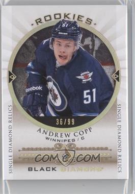 2015-16 Upper Deck Black Diamond - Rookies #BDR-AC - Single Diamond - Andrew Copp /99