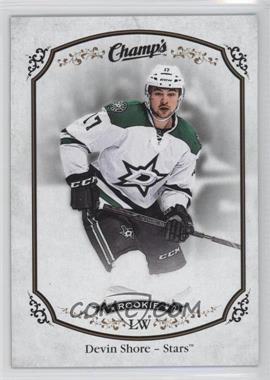 2015-16 Upper Deck Champs - [Base] #168 - Devin Shore