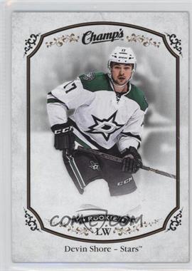 2015-16 Upper Deck Champs - [Base] #168 - Devin Shore