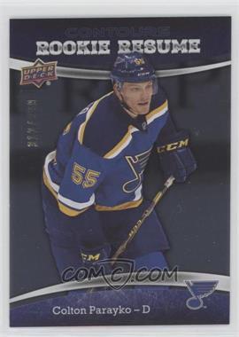 2015-16 Upper Deck Contours - Rookie Resume #RR-23 - Colton Parayko /399