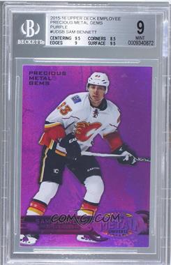 2015-16 Upper Deck Employee Exclusive - Fleer Showcase Metal Universe - Precious Metal Gems Purple #UD-SB - Sam Bennett /150 [BGS 9 MINT]