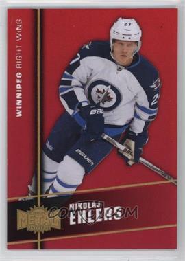 2015-16 Upper Deck Fleer Showcase - Metal Universe - Precious Metal Gems Red #MU-6 - Nikolaj Ehlers /150