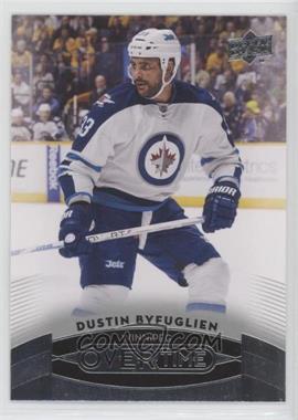 2015-16 Upper Deck GTS Overtime - [Base] #127 - Dustin Byfuglien