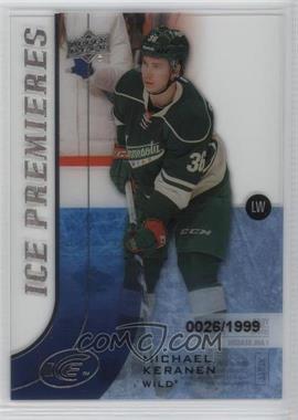 2015-16 Upper Deck Ice - [Base] #111 - Level 5 - Ice Premieres - Michael Keranen /1999