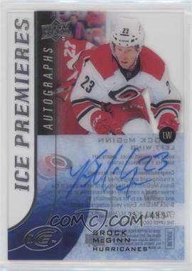 2015-16 Upper Deck Ice - Premieres Autographs #IPA-BM - Brock McGinn /499