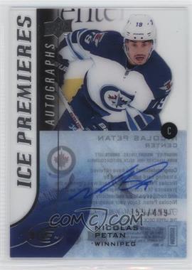 2015-16 Upper Deck Ice - Premieres Autographs #IPA-NP - Nicolas Petan /499