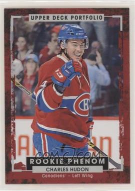 2015-16 Upper Deck Portfolio - [Base] #228 - Rookie Color Photos - Charles Hudon