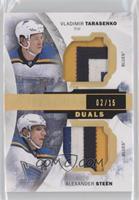 Vladimir Tarasenko, Alexander Steen #/15