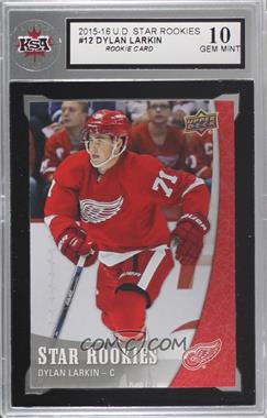 2015-16 Upper Deck Star Rookies - Box Set [Base] #12 - Dylan Larkin [KSA 10 GEM MINT]