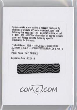 2015-16 Upper Deck Ultimate Collection - [Base] - Spectrum Gold Autographed Patch #2 - Taylor Hall /15