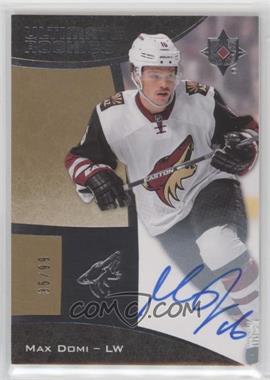 2015-16 Upper Deck Ultimate Collection - [Base] #119 - Tier 2 - Autographed Ultimate Rookies - Max Domi /99