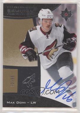 2015-16 Upper Deck Ultimate Collection - [Base] #119 - Tier 2 - Autographed Ultimate Rookies - Max Domi /99