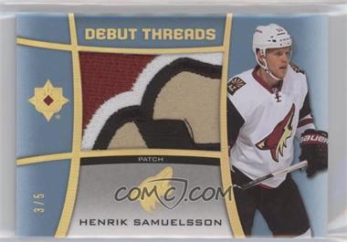 2015-16 Upper Deck Ultimate Collection - Debut Threads - Patches #DT-HS - Henrik Samuelsson /5