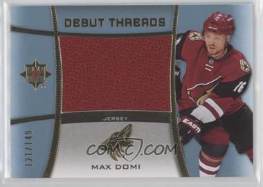 2015-16 Upper Deck Ultimate Collection - Debut Threads #DT-MD - Max Domi /149