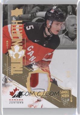 2015 Upper Deck Team Canada Juniors - True North Relics - Gold Spectrum Laundry Tag #TN-SM - Samuel Morin /5