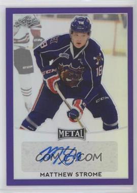 2016-17 Leaf Metal - [Base] - Purple Prismatic #BA-MS1 - Matthew Strome /15