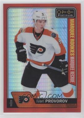 2016-17 O-Pee-Chee Platinum - [Base] - Red Prism #156 - Marquee Rookies - Ivan Provorov /199