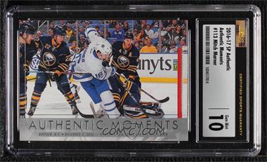 2016-17 SP Authentic - [Base] #113 - Authentic Moments - Mitch Marner [CSG 10 Gem Mint]