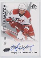 Future Watch Autographs - Sergey Tolchinsky #/999