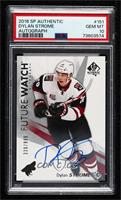 Future Watch Autographs - Dylan Strome [PSA 10 GEM MT] #/999