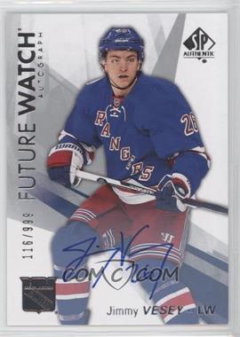 2016-17 SP Authentic - [Base] #152 - Future Watch Autographs - Jimmy Vesey /999