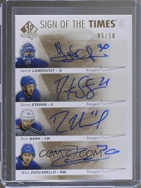 2016-17 SP Authentic - Sign of the Times 4 #ST4-NYR - Henrik Lundqvist, Derek Stepan, Rick Nash, Mats Zuccarello /10