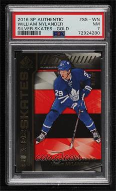 2016-17 SP Authentic - Silver Skates - Gold #SS-WN - William Nylander /99 [PSA 7 NM]