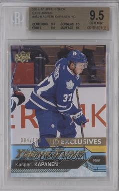 2016-17 Upper Deck - [Base] - Exclusives #452 - Young Guns - Kasperi Kapanen /100 [BGS 9.5 GEM MINT]