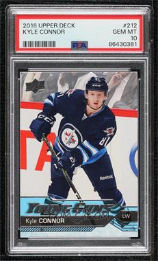 2016-17 Upper Deck - [Base] #212 - Young Guns - Kyle Connor [PSA 10 GEM MT]