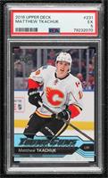 Young Guns - Matthew Tkachuk [PSA 5 EX]