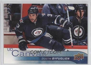 2016-17 Upper Deck - UD Canvas #C87 - Dustin Byfuglien