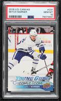 Young Guns - Mitch Marner [PSA 10 GEM MT]