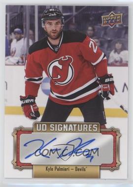 2016-17 Upper Deck - UD Signatures #UDS-KP - Kyle Palmieri