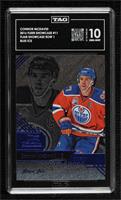 Row 1 - Connor McDavid [TAG 10 GEM MINT] #/99