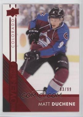 2016-17 Upper Deck Overtime - [Base] - Red Foil #69 - Matt Duchene /99