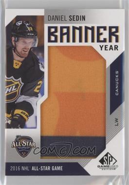 2016-17 Upper Deck SP Game Used - Banner Year All-Star Game 2016 #BAS-DS - Daniel Sedin