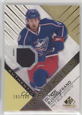 2016-17 Upper Deck SP Game Used - [Base] - Gold Material #135 - Authentic Rookies - Oliver Bjorkstrand /399