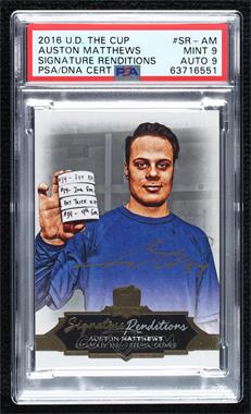 2016-17 Upper Deck The Cup - Signature Renditions Autographs #SR-AM - Auston Matthews [PSA 9 MINT]